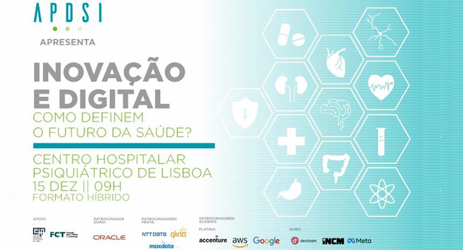 Conferência “Inovação, Dados e Digital: como definem o futuro da nossa Saúde?”