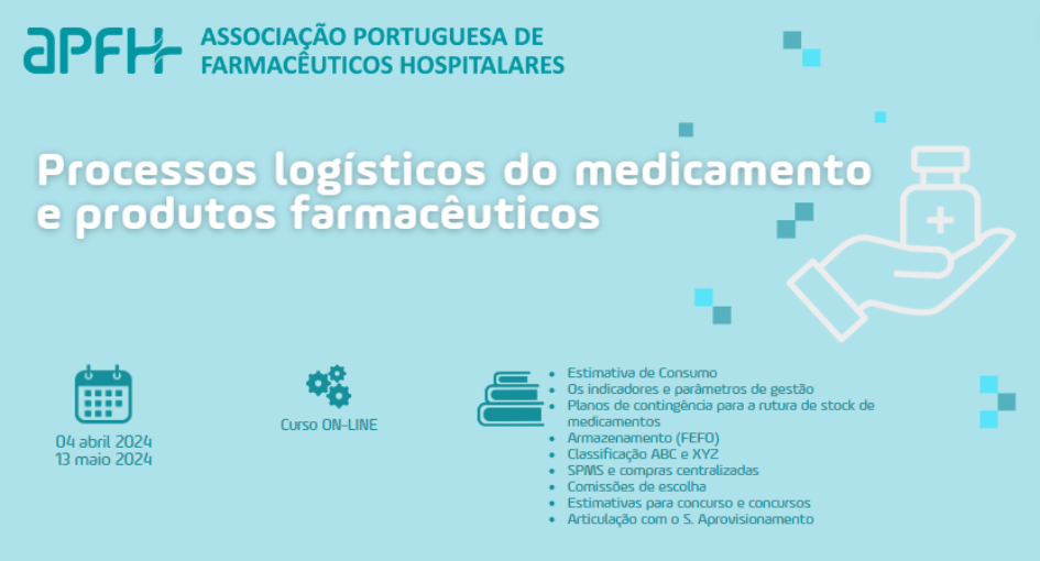 Curso APFH 2024 | Processos logísticos do medicamento e produtos farmacêuticos