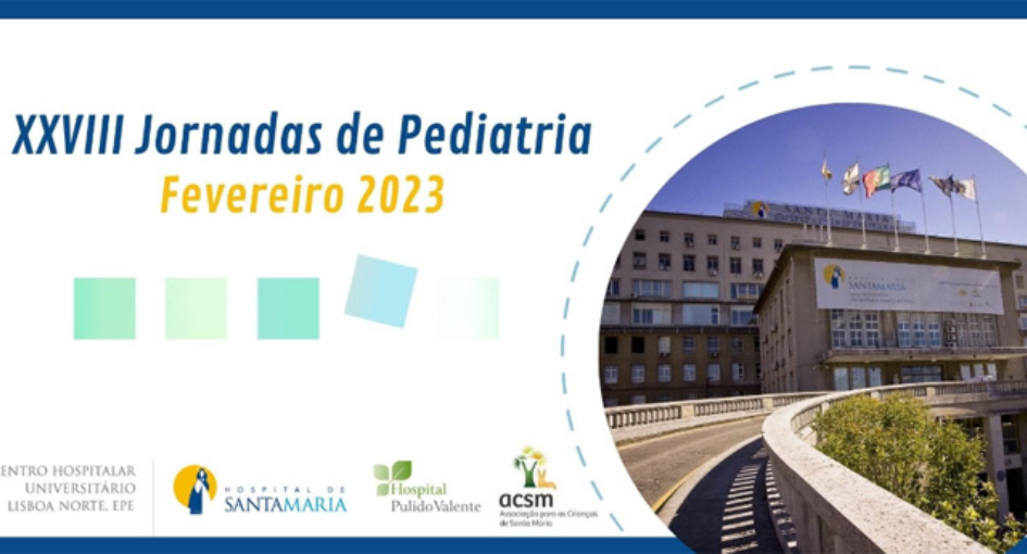 XXVIII Jornadas de Pediatria do Hospital de Santa Maria