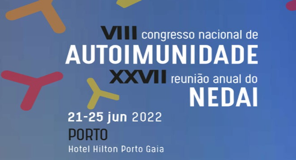 VIII Congresso Nacional de Autoimunidade | XXVII Reunião Anual do NEDAI