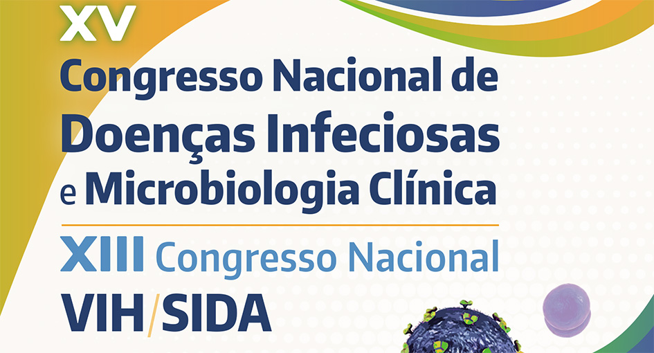 XV Congresso Nacional de Doenças Infeciosas e Microbiologia Clínica
